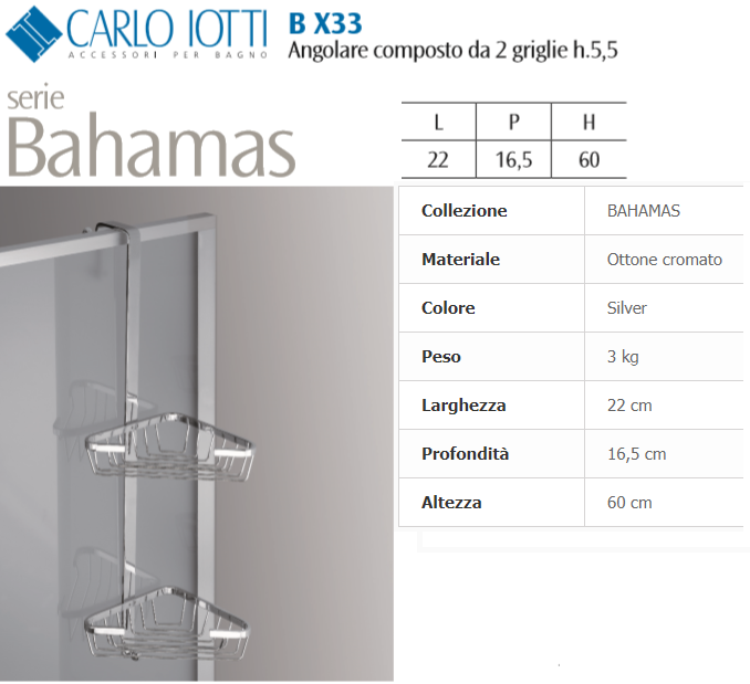 Carlo Iotti - Mensola Angolare Bahamas 2 Piani Ottone Cromato BX33